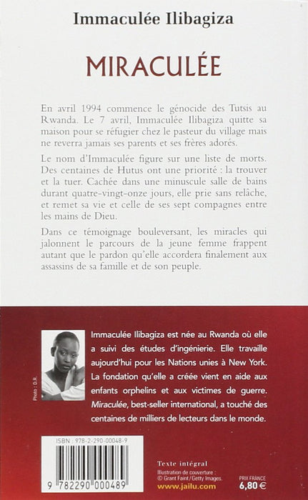 miraculee: DANS L'ENFER DU GENOCIDE RWANDAIS, ELLE TROUVE LA LUMIERE (AVENTURE SECRETE) Paperback |September 14, 2007| French Edition | by Ilibagiza Immaculee|