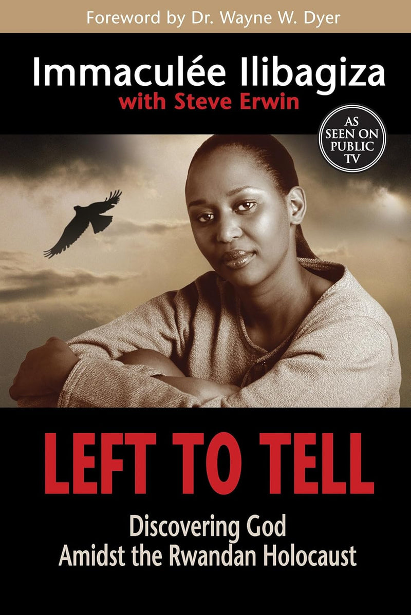 Left to Tell|Discovering God Amidst the Rwandan Holocaust Paperback |Illustrated, April 7, 2014 |by Immaculée Ilibagiza (Author), Steve Erwin (Contributor)